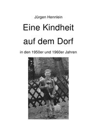 Eine Kindheit auf dem Dorf