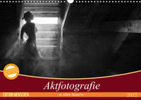 Aktfotografie in alten Mauern (Wandkalender 2022 DIN A3 quer)