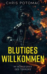 Blutiges Willkommen