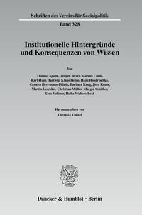 Institutionelle Hintergründe und Konsequenzen von Wissen.