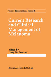 Current Research and Clinical Management of Melanoma