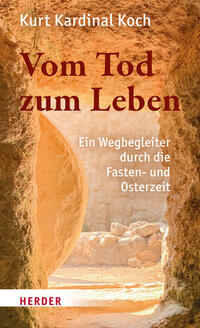 Vom Tod zum Leben