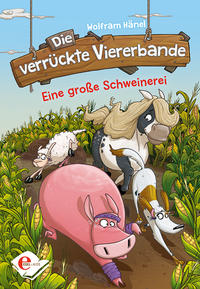 Die verrückte Viererbande (Band 2)