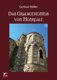 Das Gralsgeheimnis von Monreale