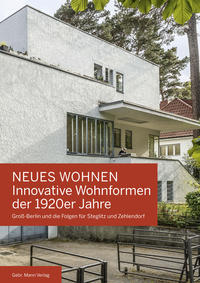 NEUES WOHNEN Innovative Wohnformen der 1920er Jahre