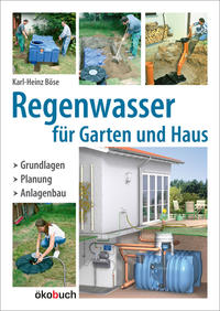 Regenwasser für Garten und Haus