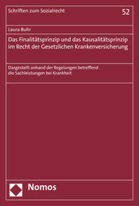 Das Finalitätsprinzip und das Kausalitätsprinzip im Recht der Gesetzlichen Krankenversicherung