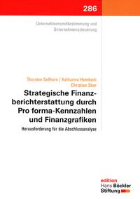 Strategische Finanzberichterstattung durch Pro forma-Kennzahlen und Finanzgrafiken