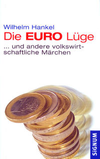 Die EURO-Lüge