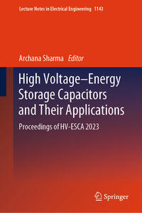 High Voltage–Energy Storage Capacitors and Their Applications