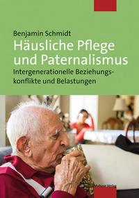 Häusliche Pflege und Paternalismus