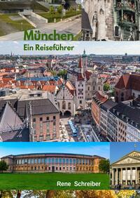 Entdecken Sie die Städte der Welt / München Ein Reiseführer