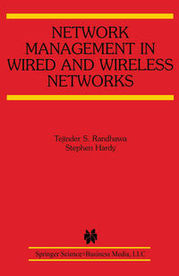 Network Management in Wired and Wireless Networks