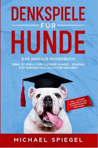 Denkspiele für Hunde