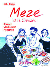 Meze ohne Grenzen