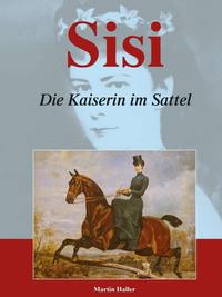 Sisi – Die Kaiserin im Sattel