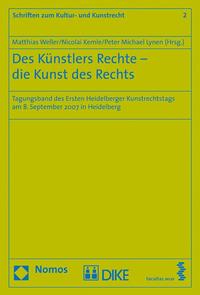 Des Künstlers Rechte – die Kunst des Rechts