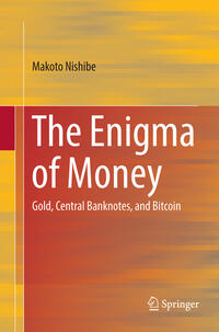 The Enigma of Money