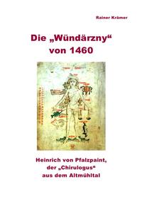 Die „Wündärzny“ von 1460