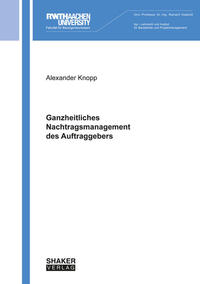 Ganzheitliches Nachtragsmanagement des Auftraggebers