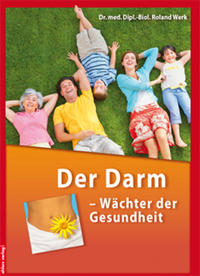 Der Darm - Wächter der Gesundheit