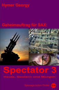 Geheimauftrag für Sax / Spectator 3