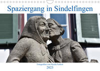 Spaziergang in Sindelfingen (Wandkalender 2023 DIN A4 quer)