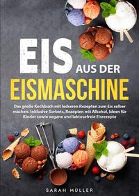 Eis aus der Eismaschine