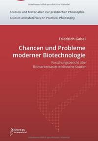 Chancen und Probleme moderner Biotechnologie