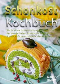 Schonkost Kochbuch