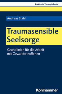 Traumasensible Seelsorge