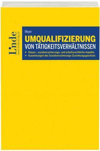 Umqualifizierung von Tätigkeitsverhältnissen