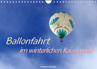 Ballonfahrt im winterlichen Kaiserwinkl (Wandkalender 2022 DIN A4 quer)