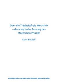 Über die Trägheitsfreie Mechanik – die analytische Fassung des Machschen Prinzips