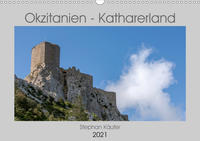 Okzitanien - Katharerland (Wandkalender 2021 DIN A3 quer)