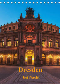 Dresden bei Nacht (Tischkalender 2022 DIN A5 hoch)