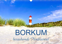 Borkum, bezaubernde Nordseeinsel (Wandkalender 2023 DIN A3 quer)