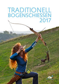 TRADITIONELL BOGENSCHIESSEN Fotokalender 2017