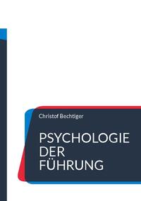 Psychologie der Führung