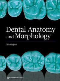 Dental Anatomy and Morphology