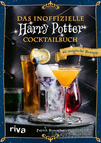 Das inoffizielle Harry-Potter-Cocktailbuch