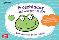 Froschlaune ... und wie geht es dir? Spielideen zum Thema Gefühle